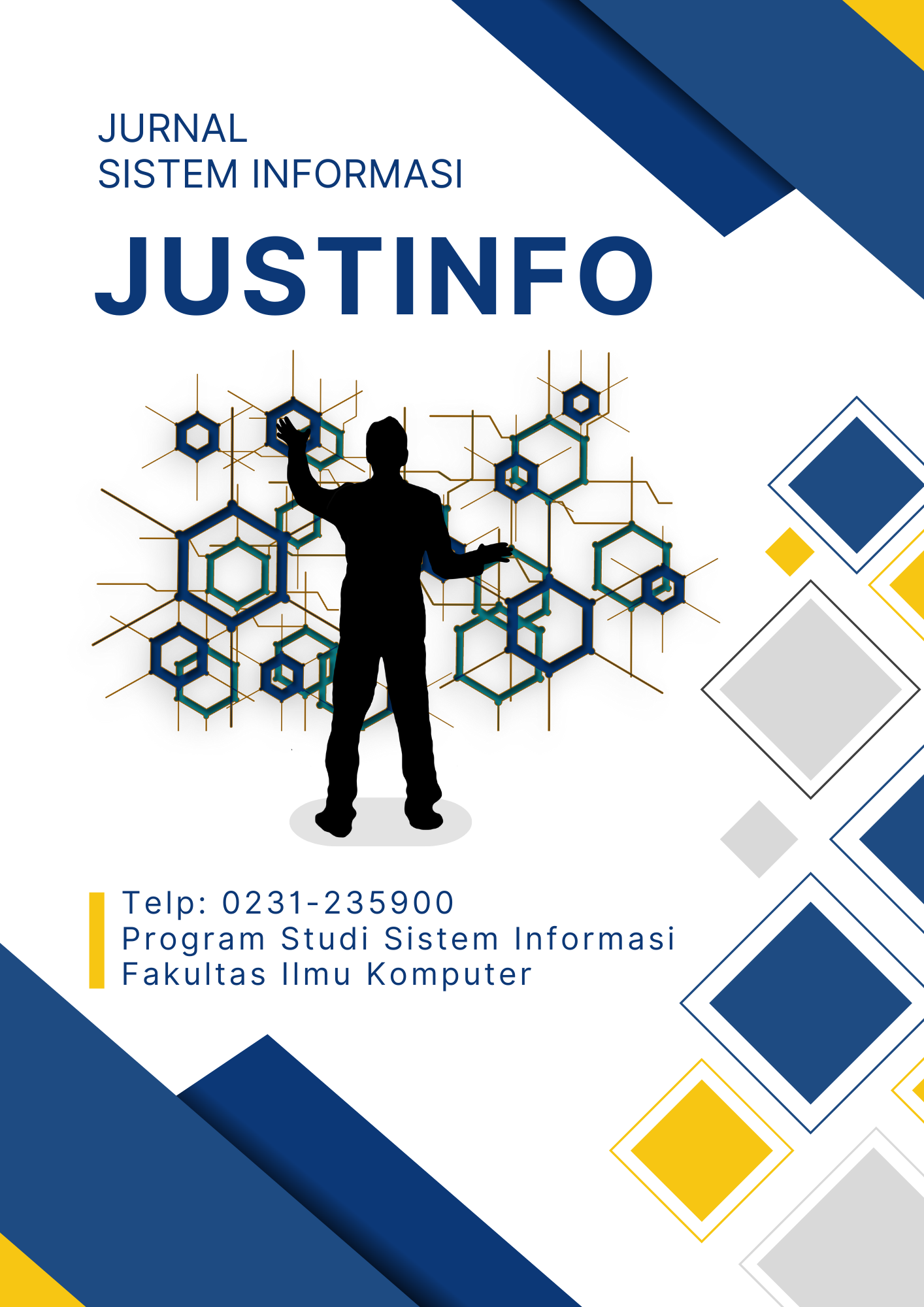					View Vol. 1 No. 1 (2024): November : Jurnal Sistem Informasi (JUSTINFO)
				